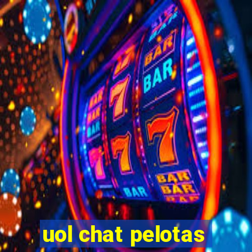 uol chat pelotas